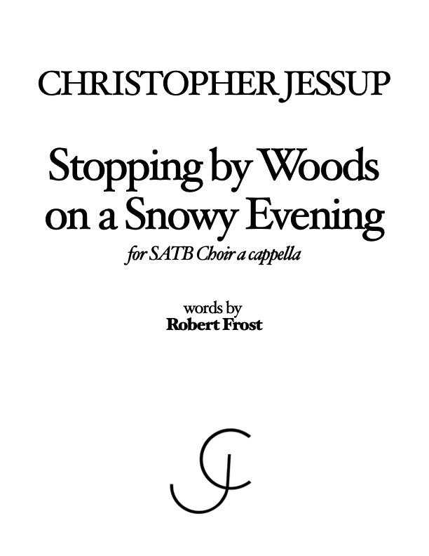 Christopher Jessup - Stopping by Woods on a Snowy Evening