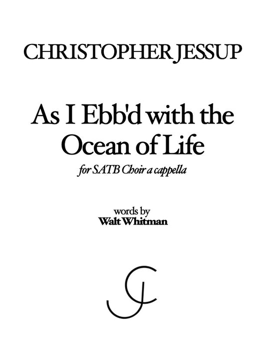 Christopher Jessup - As I Ebb'd with the Ocean of Life