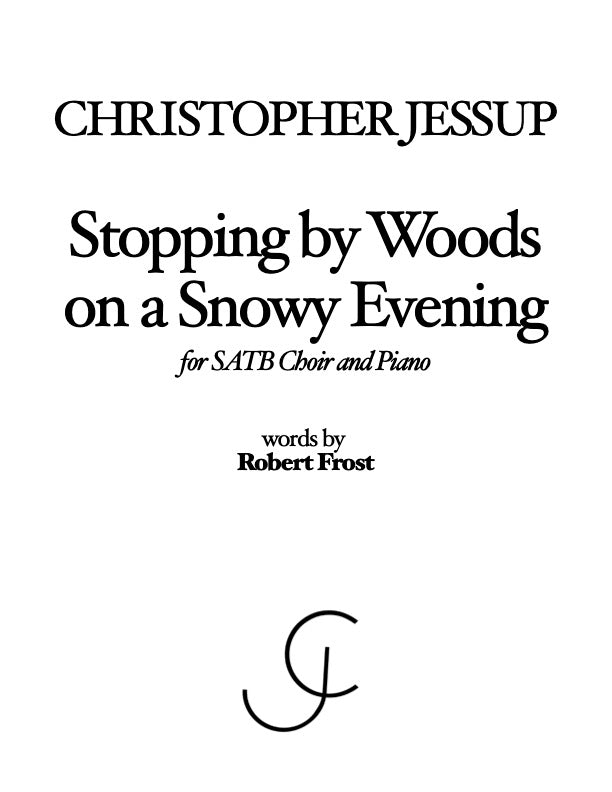 Christopher Jessup - Stopping by Woods on a Snowy Evening
